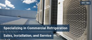 Commercial refrigeration sales