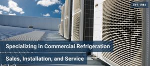 Commercial refrigeration sales