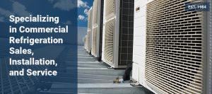 Commercial refrigeration sales