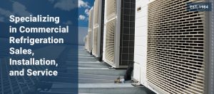 Commercial refrigeration sales
